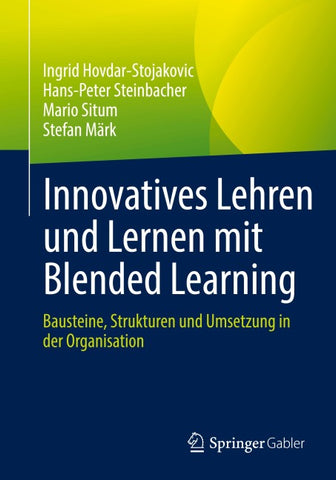 Innovatives Lehren und Lernen mit Blended Learning