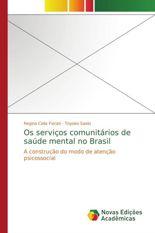 Os serviços comunitários de saúde mental no Brasil