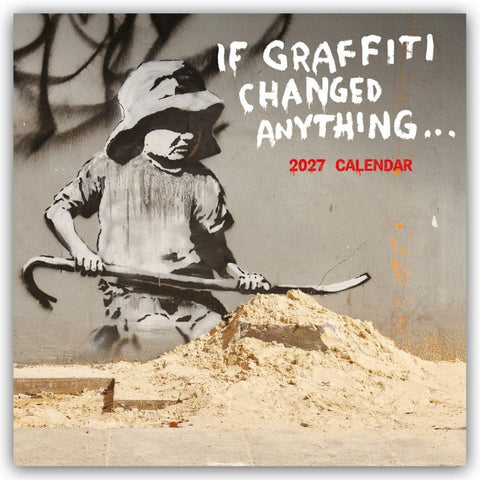 Banksy – If Graffiti changed Anything 2027 – 12-Monatskalender