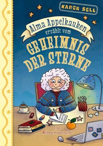 Alma Appelkauken erzählt vom Geheimnis der Sterne