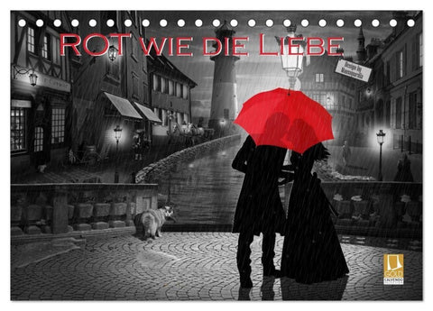 Rot wie die Liebe by Mausopardia (Tischkalender 2027 DIN A5 quer), CALVENDO Monatskalender