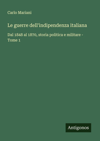 Le guerre dell'indipendenza italiana
