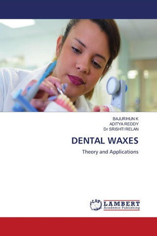 DENTAL WAXES