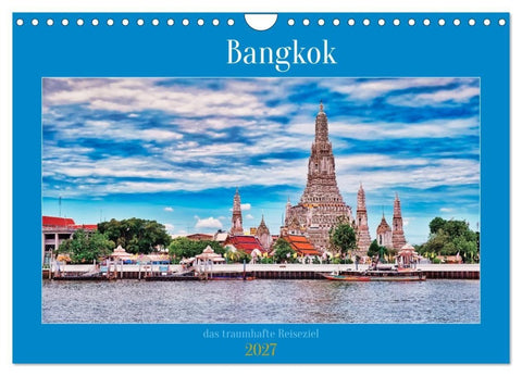 Bangkok das traumhafte Reiseziel (Wandkalender 2027 DIN A4 quer), CALVENDO Monatskalender