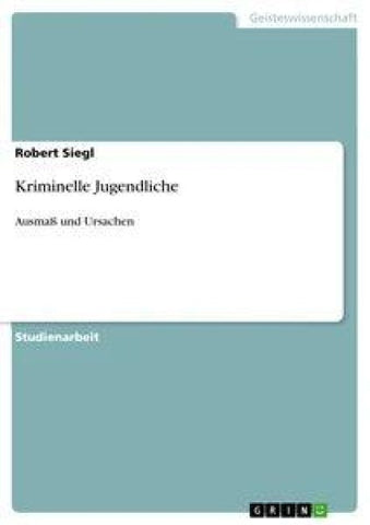 Kriminelle Jugendliche