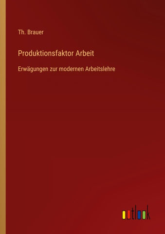 Produktionsfaktor Arbeit