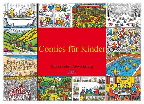 Comics für Kinder. Kinder lieben Abwechslung (Wandkalender 2027 DIN A3 quer), CALVENDO Monatskalender