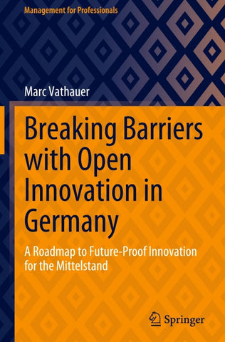 Breaking Barriers with Open Innovation in Germany