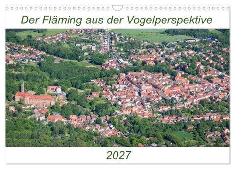 Der Fläming aus der Vogelperspektive (Wandkalender 2027 DIN A3 quer), CALVENDO Monatskalender
