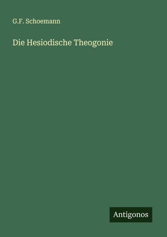 Die Hesiodische Theogonie