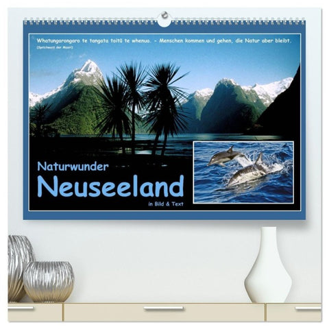 Naturwunder Neuseeland - in Bild und Text (hochwertiger Premium Wandkalender 2027 DIN A2 quer), Kunstdruck in Hochglanz