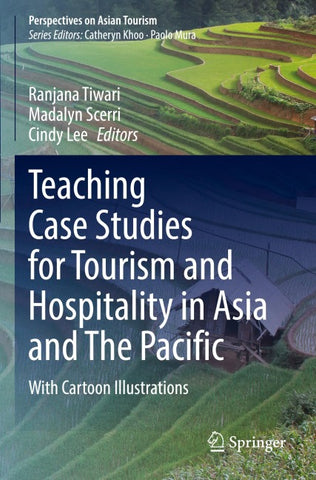 Teaching Case Studies for Tourism and Hospitality in Asia and The Pacific