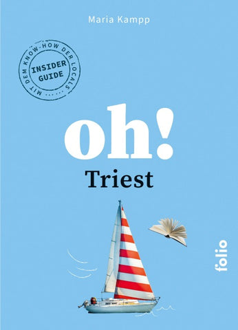 Oh! Triest
