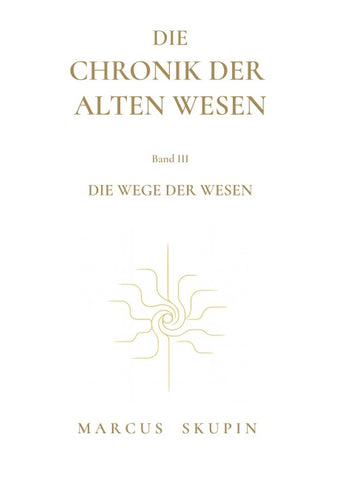 Die Chronik der Alten Wesen