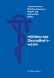 Militärisches Gesundheitswesen
