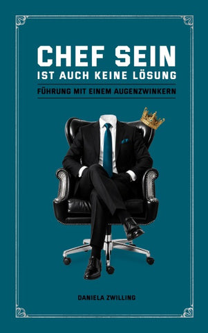 Chef sein ist auch keine Lösung