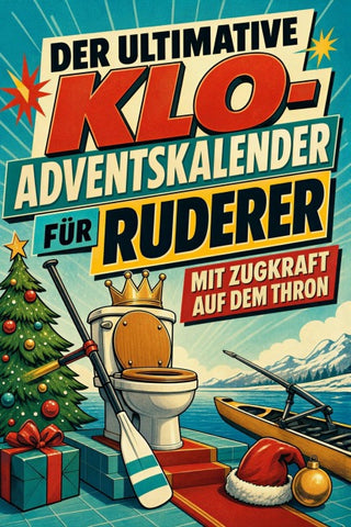 Der ultimative Klo-Adventskalender für Ruderer