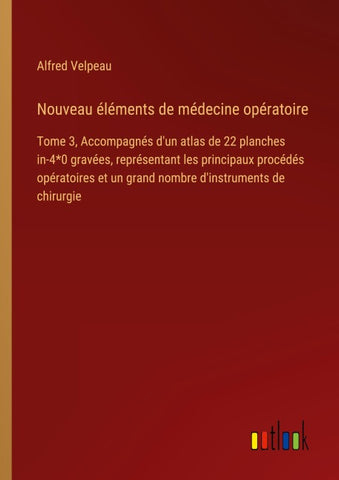 Nouveau éléments de médecine opératoire