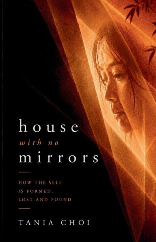 The House with No Mirrors