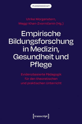Empirische Bildungsforschung in Medizin, Gesundheit und Pflege