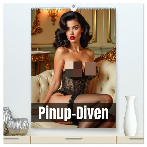 Pinup-Diven (hochwertiger Premium Wandkalender 2027 DIN A2 hoch), Kunstdruck in Hochglanz