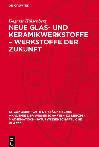 Neue Glas- und Keramikwerkstoffe – Werkstoffe der Zukunft