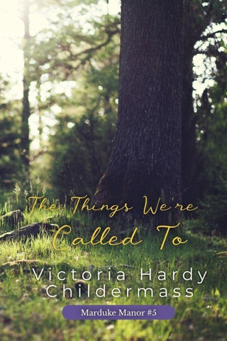 The Things We're Called To