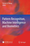 Pattern Recognition, Machine Intelligence and Biometrics