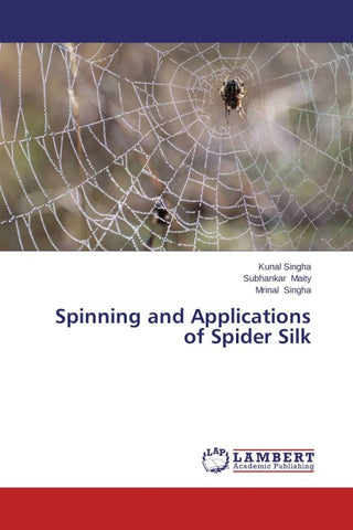 Spinning and Applications of Spider Silk