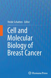 Cell and Molecular Biology of Breast Cancer
