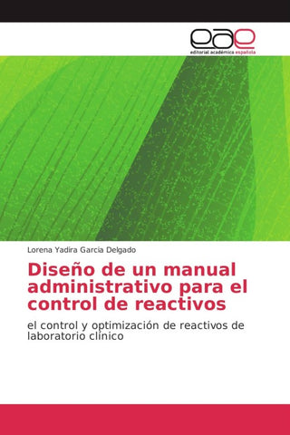 Diseño de un manual administrativo para el control de reactivos