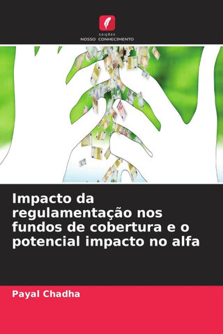 Impacto da regulamentação nos fundos de cobertura e o potencial impacto no alfa