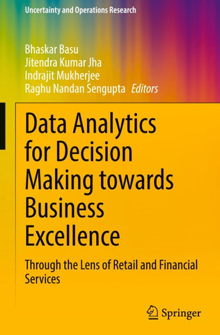 Data Analytics for Decision Making towards Business Excellence