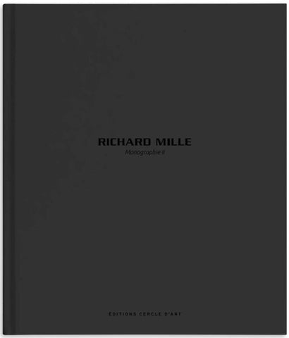 Richard Mille - Monograph II