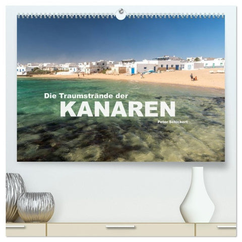 Die Traumstrände der Kanaren. (hochwertiger Premium Wandkalender 2027 DIN A2 quer), Kunstdruck in Hochglanz