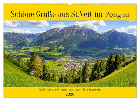 Schöne Grüße aus St.Veit im Pongau (Wandkalender 2026 DIN A2 quer), CALVENDO Monatskalender
