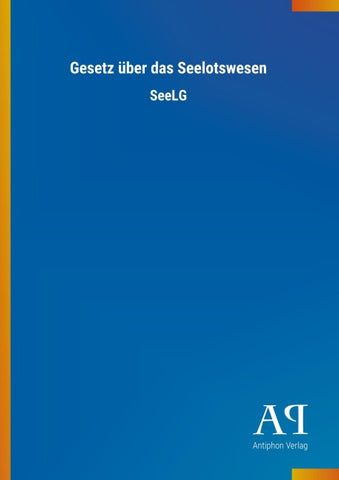 Gesetz über das Seelotswesen