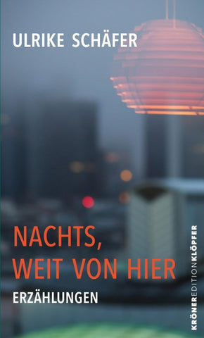Nachts, weit von hier