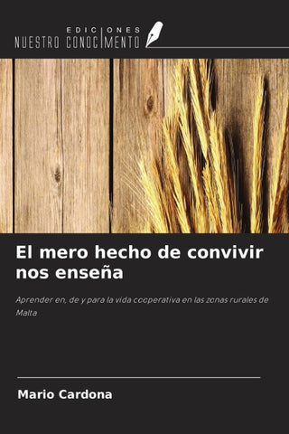 El mero hecho de convivir nos enseña