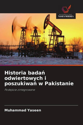 Historia bada¿ odwiertowych i poszukiwa¿ w Pakistanie