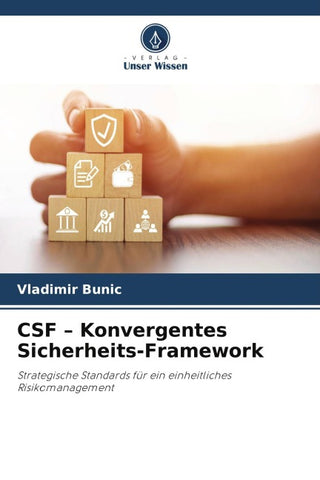 CSF - Konvergentes Sicherheits-Framework