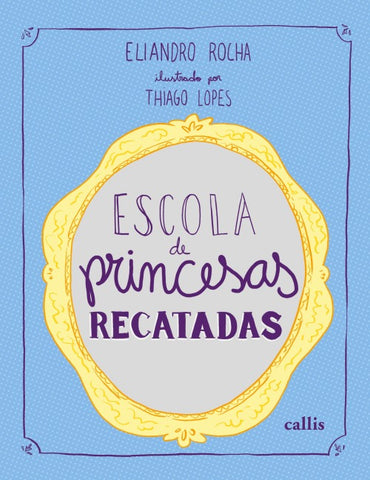 Escola de Princesas Recatadas