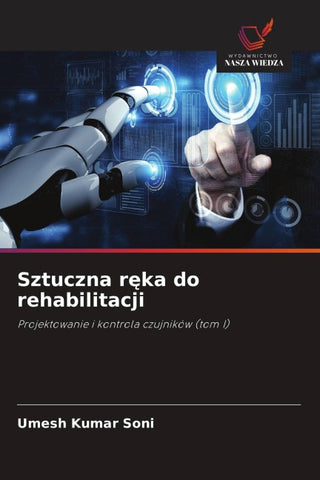 Sztuczna r¿ka do rehabilitacji
