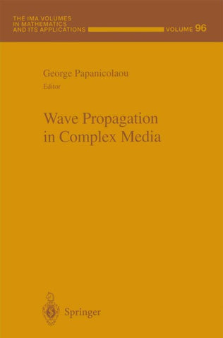 Wave Propagation in Complex Media