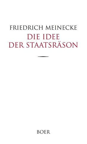 Die Idee der Staatsräson