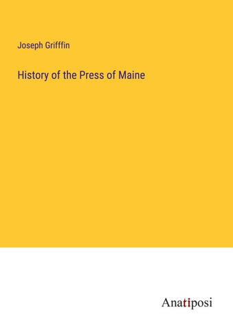 History of the Press of Maine