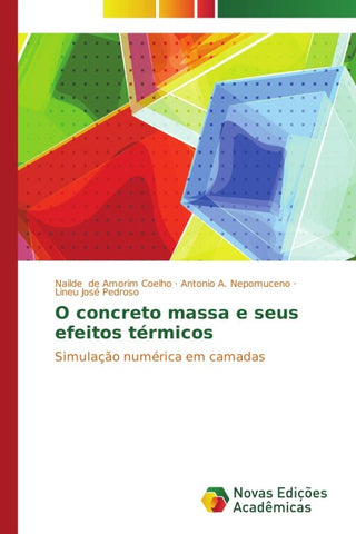 O concreto massa e seus efeitos térmicos