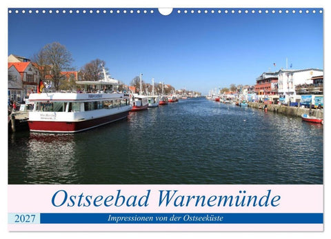 Ostseebad Warnemünde (Wandkalender 2027 DIN A3 quer), CALVENDO Monatskalender