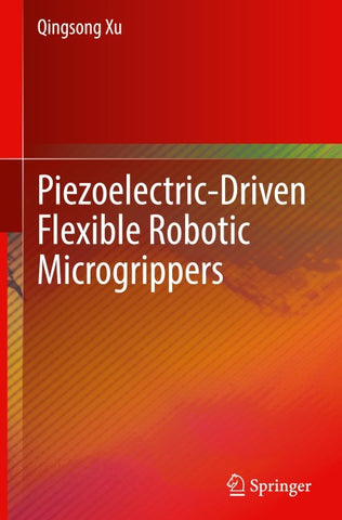 Piezoelectric-Driven Flexible Robotic Microgrippers