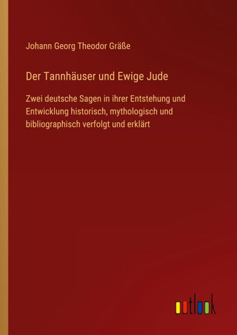Der Tannhäuser und Ewige Jude